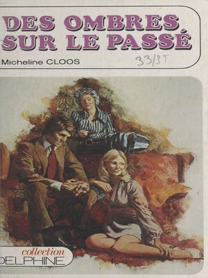 cover image of Des ombres sur le passé